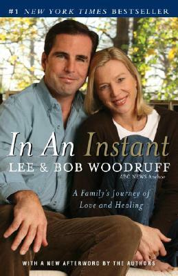 In an Instant: A Family's Journey of Love and Healing by Lee Woodruff
