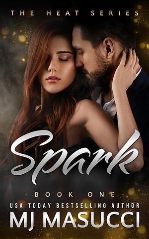 Spark by M.J. Masucci