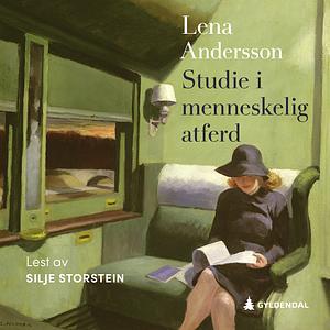 Studie i menneskelig atferd by Lena Andersson