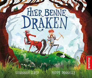 Hier benne draken by Susannah Lloyd