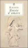 Poesie d' amore by Constantinos P. Cavafy, Tino Sangiglio