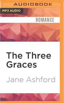 The Three Graces by Jane Ashford