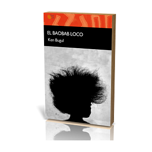 El baobab loco by Ken Bugul