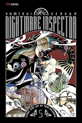 Nightmare Inspector: Yumekui Kenbun, Vol. 5 by Shin Mashiba