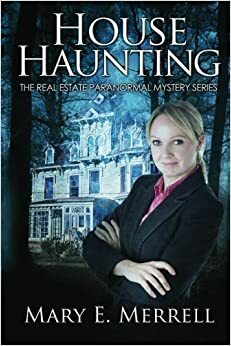 House Haunting by Mary E. Merrell