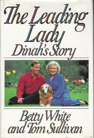 The Leading Lady by Betty White