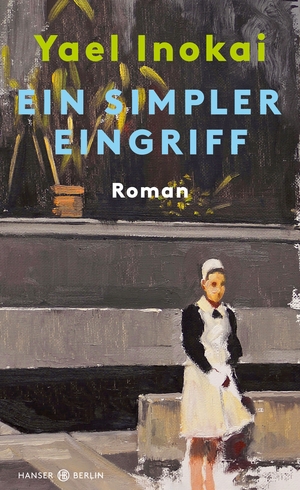 Ein simpler Eingriff by Yael Inokai