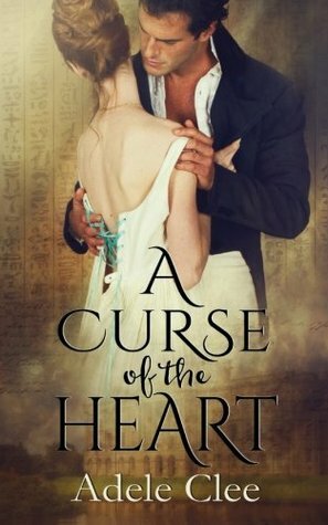 A Curse of the Heart by Adele Clee