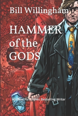 Hammer of the Gods: From the Adventures of Tom O'Harrow by Bill Willingham