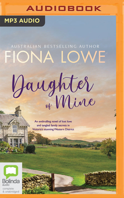 Daughter of Mine by Fiona Lowe