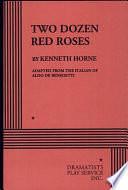 Two Dozen Red Roses by Kenneth Horne