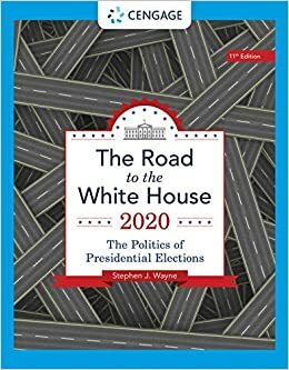 The Road to the White House 2020 by Stephen J Wayne