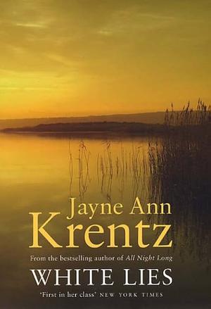 White Lies by Jayne Ann Krentz