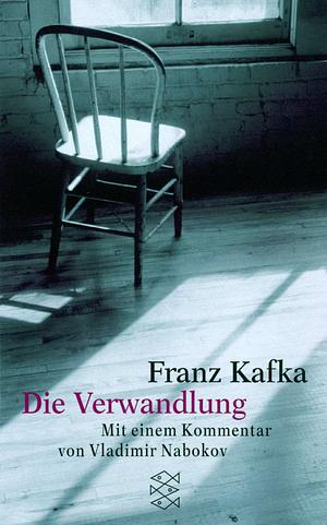 Die Verwandlung by Franz Kafka