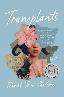 Transplants by Daniel Tam-Claiborne