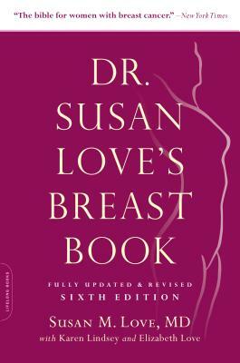Dr. Susan Love's Breast Book by Susan M. Love
