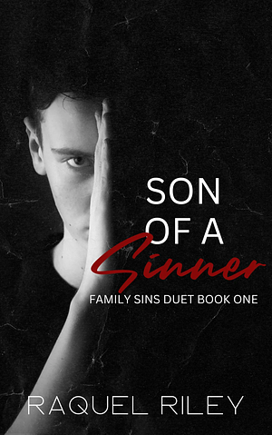 Son of a Sinner by Raquel Riley