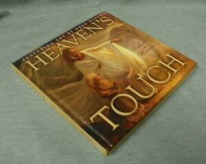 Heaven's Touch:A Tribute to Women by Greg Olsen, Greg Olsen