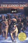 The Good Dog by Avi