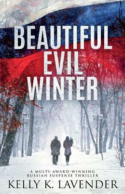 Beautiful Evil Winter by Kelly K. Lavender