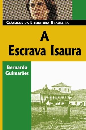 Sclava Isaura by Bernardo Guimarães