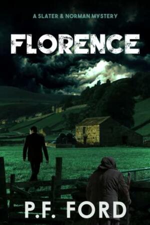 Florence by P.F. Ford