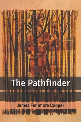 The Pathfinder by James Fenimore Cooper