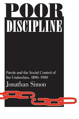 Poor Discipline by Jonathan Simon