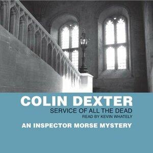 Service of All the Dead by Colin Dexter