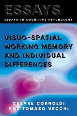 Visuo-Spatial Working Memory and Individual Differences by Cesare Cornoldi, Tomaso Vecchi