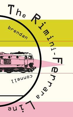 The Rimini-Ferrara Line by Brendan Connell