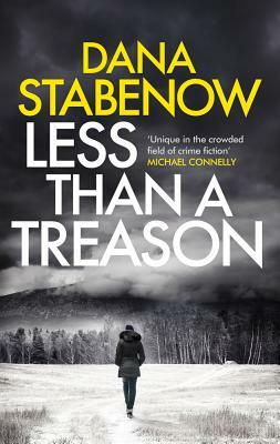 Less Than a Treason by Dana Stabenow