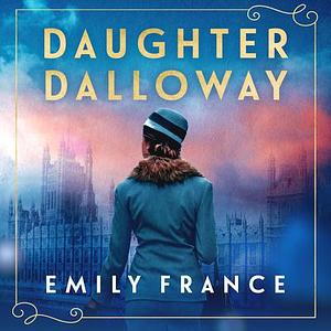 Daughter Dalloway by Emily France