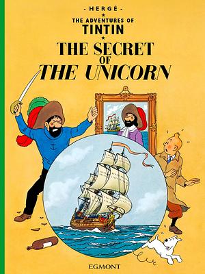 The Adventures of Tintin: The Secret of the Unicorn by Hergé