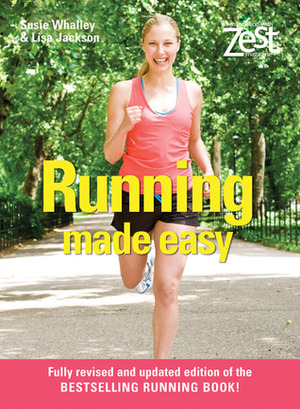 Running Made Easy by Lisa Jackson, Susie Whalley