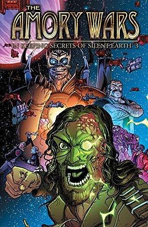 The Amory Wars: In Keeping Secrets of Silent Earth: 3 Vol. 3 by Peter David, Claudio Sánchez, Chris Burnham