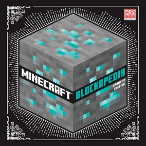 Minecraft: Blockopedia: Updated Edition by Mojang AB, The Official Minecraft Team