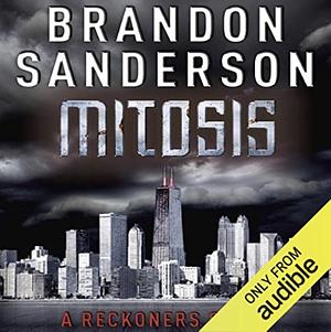Mitosis by Brandon Sanderson