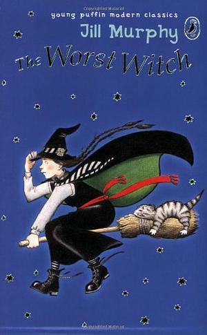 The Worst Witch by Jill Murphy