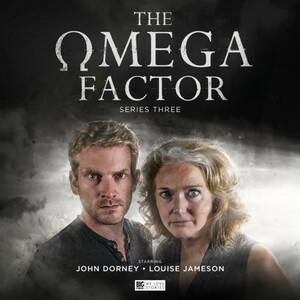 The Omega Factor series 3 by Louise Jameson, Roy Gill, Natasha Gerson, Phil Mulryne