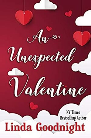 An Unexpected Valentine by Linda Goodnight