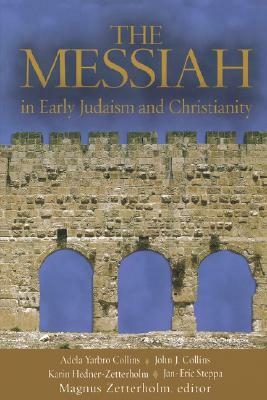 The Messiah: In Early Jadaism and Christianity by 