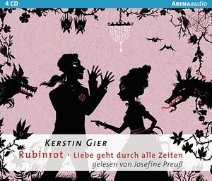 Rubinrot - Liebe geht durch alle Zeiten (Filmhörspiel) by Kerstin Gier