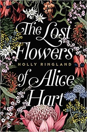 Visos Alisos Hart gėlės by Holly Ringland