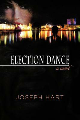Election Dance by Joseph Hart
