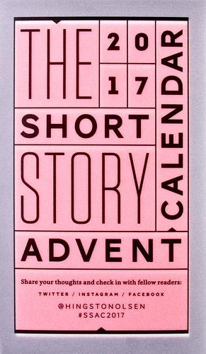 The 2017 Short Story Advent Calendar by Michael Hingston