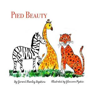 Pied Beauty: A Children's Book by Gerard Manley Hopkins
