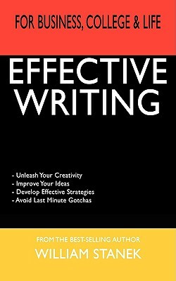 Effective Writing for Business, College & Life (Pocket Edition) by William R. Stanek