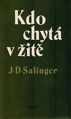 Kdo chytá v žitě by J.D. Salinger