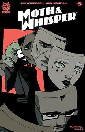 Moth & Whisper #5 by Ted Anderson, Rye Hickman